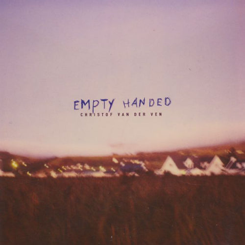 Christof Van Der Ven - Empty handed (CD)