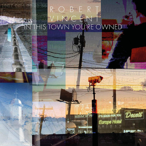 Robert Vincent - In this town you're owned (LP)