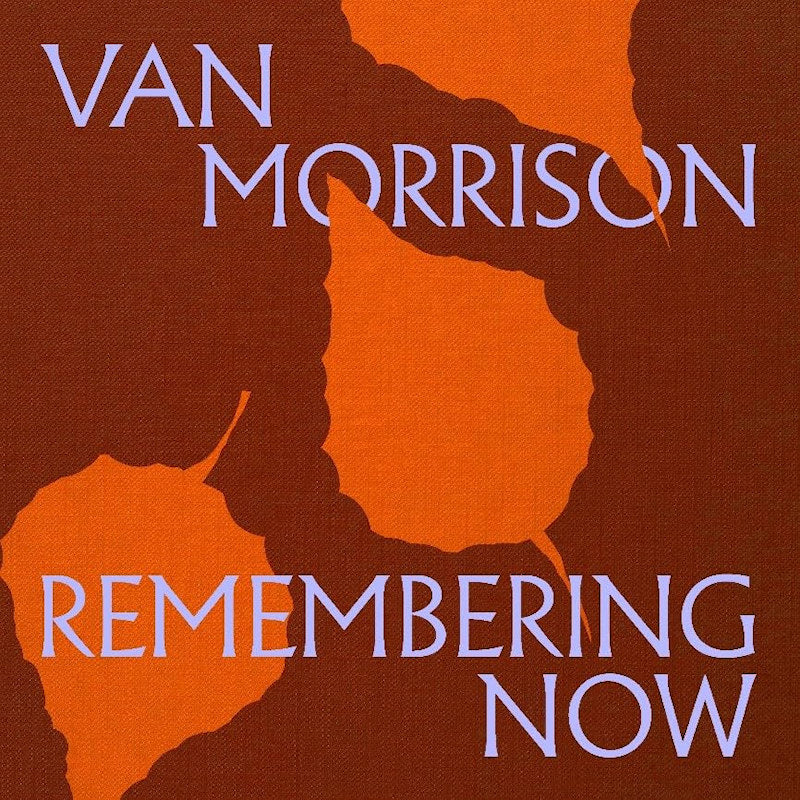 Van Morrison - Remembering now (LP) - Velvet Music