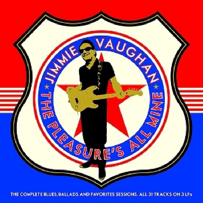 Jimmie Vaughan - The pleasure's all mine (the complete blues, ballads and favorites) (LP)