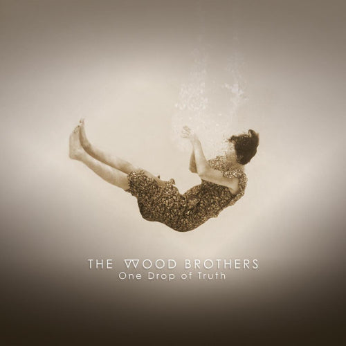 The Wood Brothers - One drop of truth (CD) - Velvet Music