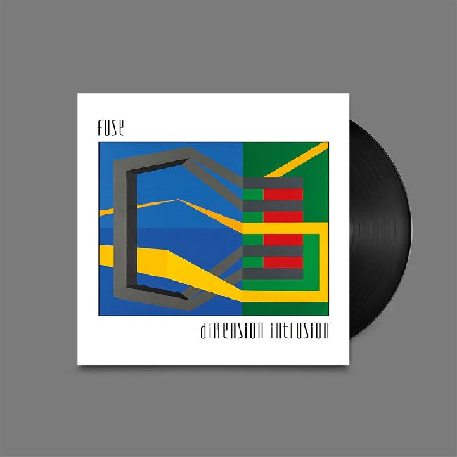 F.u.s.e. - Dimension intrusion (LP)