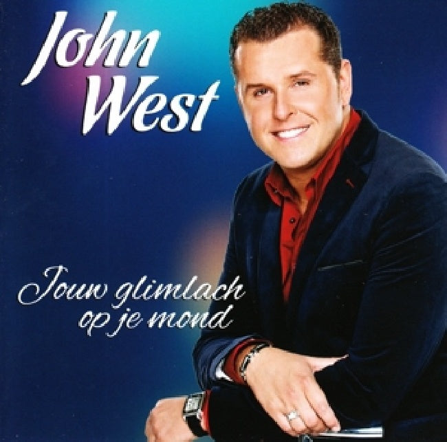 John West - Jouw glimlach op je mond (CD)