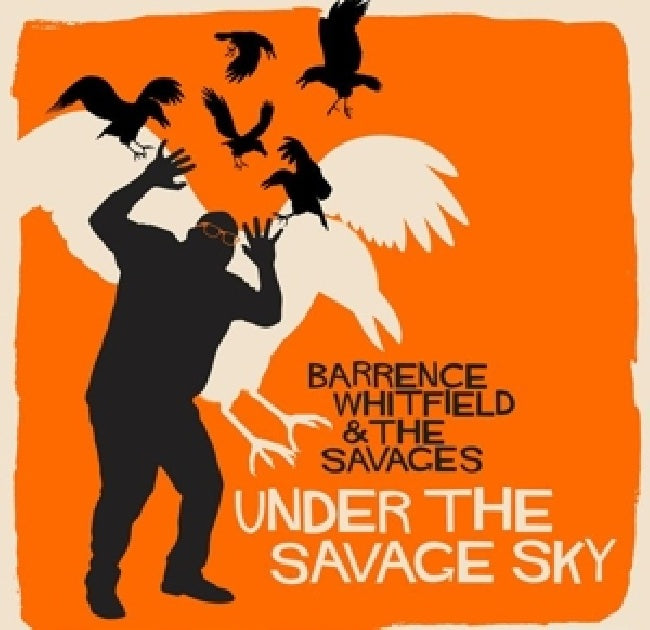Barrence Whitfield & The Savages - Under the savage sky (CD)