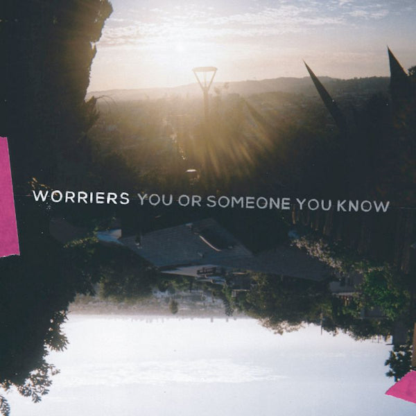 Worriers - You or someone you know (LP)