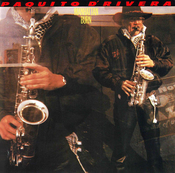 Paquito D'Rivera - Manhattan Burn (LP d'occasion)