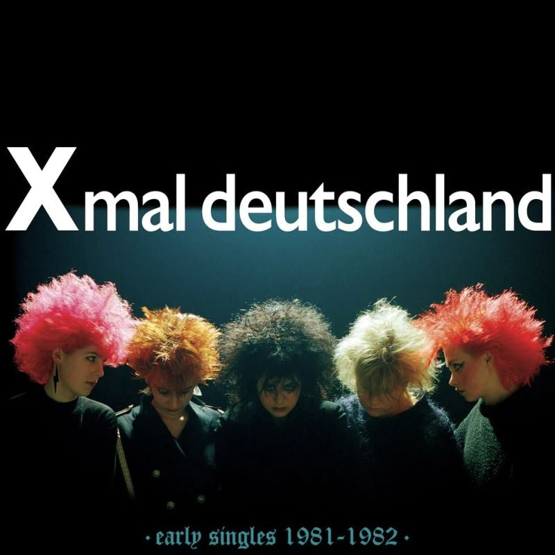 X Mal Deutschland - Early Singles (1981 - 1982) (CD) - Velvet Music