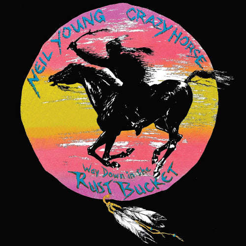 Neil Young & Crazy Horse - Way down in the rust bucket (LP) - Velvet Music
