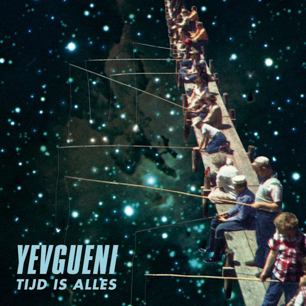 Yevgueni - Tijd is alles (CD) - Velvet Music