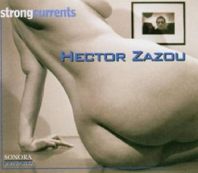Hector Zazou - Strong currents (CD)
