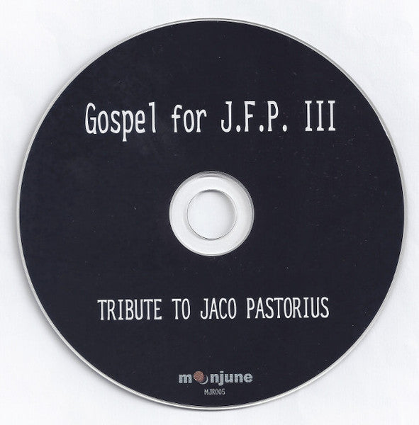 Various - Gospel For JFP III. Tribute To Jaco Pastorius (second hand CD)