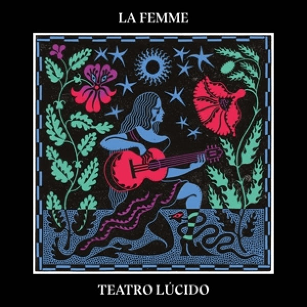 La Femme - Teatro lucido (CD)