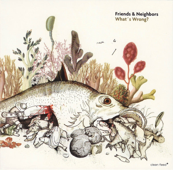 Friends & Neighbors - What's Wrong? (CD d'occasion)