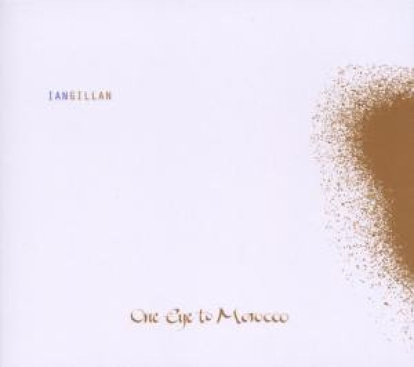 Ian Gillan - One eye to morocco (CD)