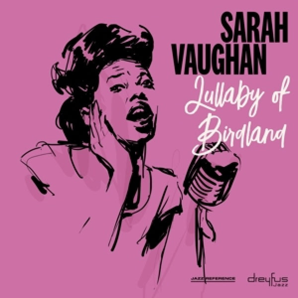 Sarah Vaughan - Lullaby of birdland (CD)