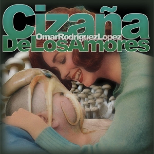 Omar Rodriguez-lopez - Cizana de los amores (LP)