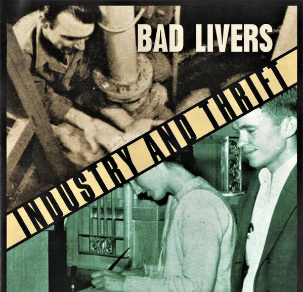 Bad Livers - Industry And Thrift (CD) - Velvet Music