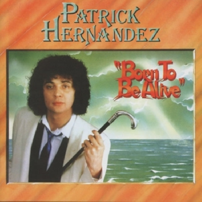 Patrick Hernandez - Born to be alive (CD) - Velvet Music