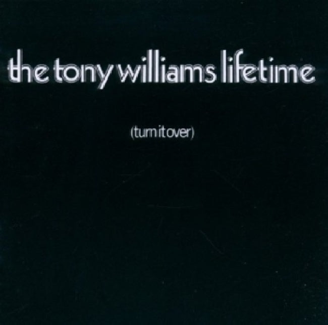 Tony Williams -lifetime- - Turn it over (CD)