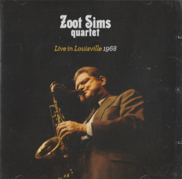 Zoot Sims Quartet - Live In Louisville 1968 (CD) - Velvet Music