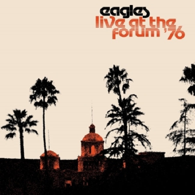 Eagles - Live at the forum '76 (LP) - Velvet Music