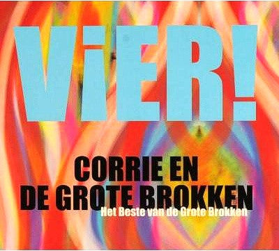 Corrie En De Grote Brokken - Vier! (Het Beste Van De Grote Brokken) (tweedehands CD) - Velvet Music