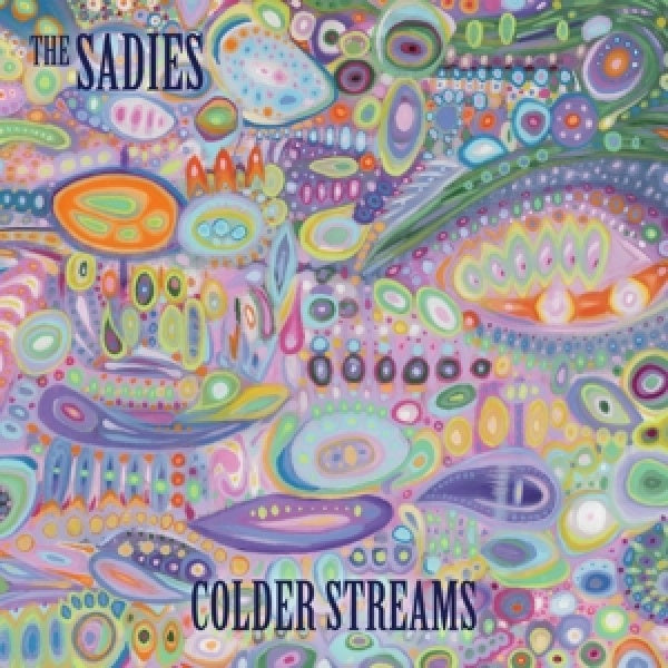 Sadies - Colder streams (CD)