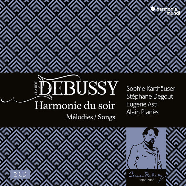Claude Debussy, Sophie Karthäuser, Stéphane Degout, Eugene Asti, Alain Planès - Harmonie Du Soir (Mélodies = Songs) (second-hand CD)