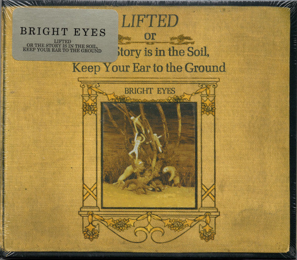 Bright Eyes - Lifted Or The Story Is In The Soil, Keep Your Ear To The Ground (CD) - Velvet Music