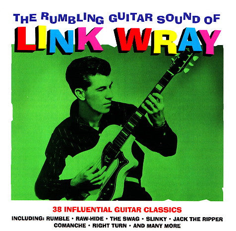 Link Wray - The rumbling guitar sound of link wray (CD)