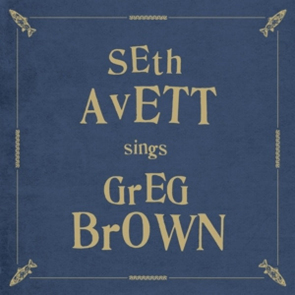 Seth Avett - Sings greg brown (CD)