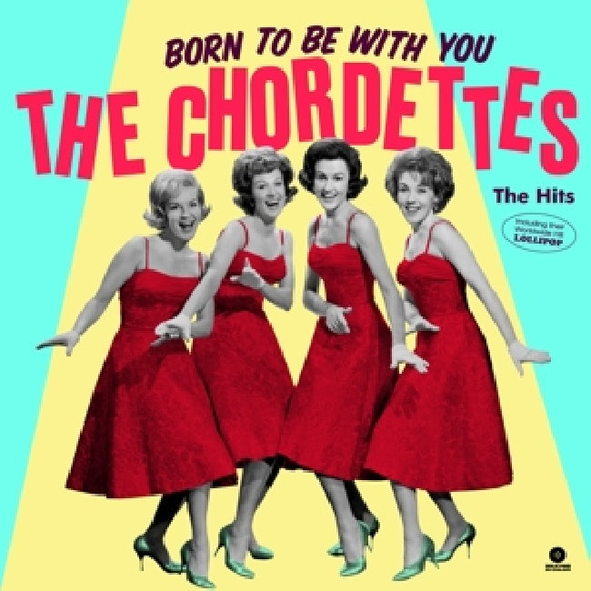 Chordettes - Born to be with you - the hits (LP) - Velvet Music