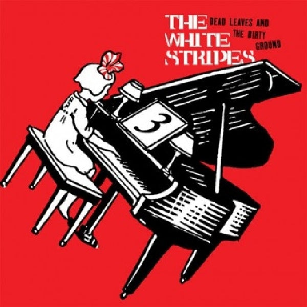 White Stripes - 7-dead leaves and the dirty ground (12-inch maxi-single)