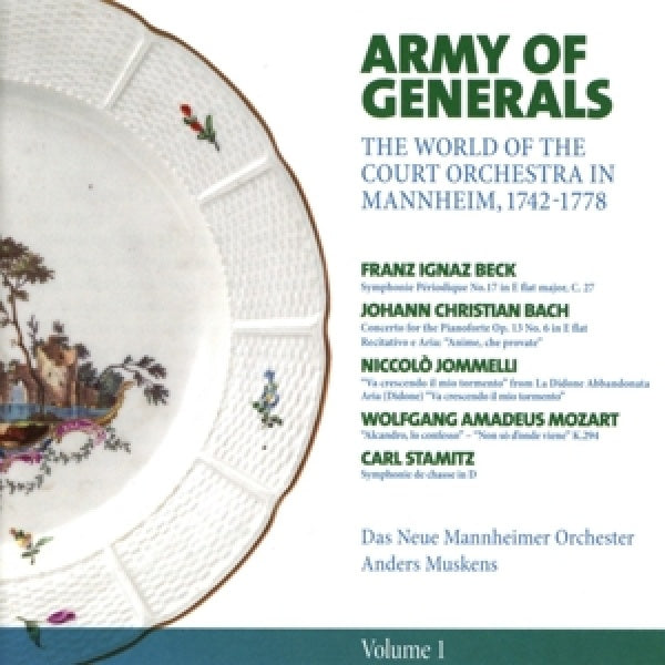 Das Neue Mannheimer Orchestra - Army of generals: the world of the court orchestra in m (CD)