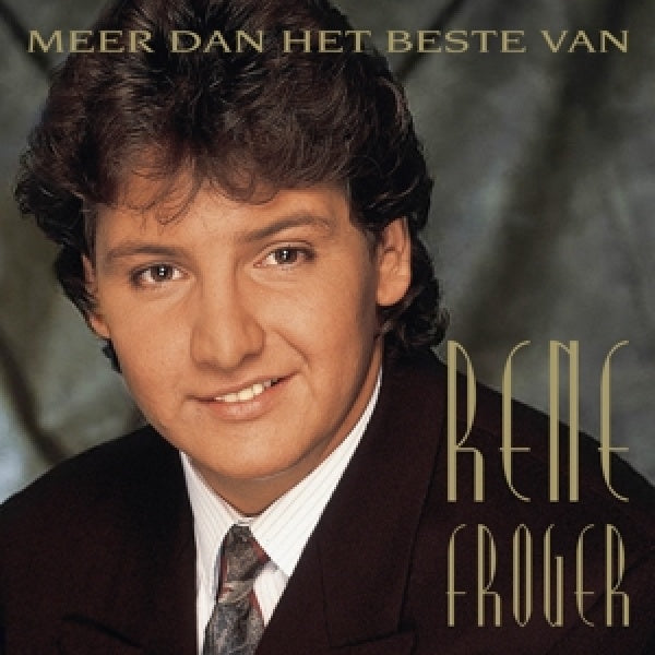Rene Froger - Meer dan het beste van (CD)