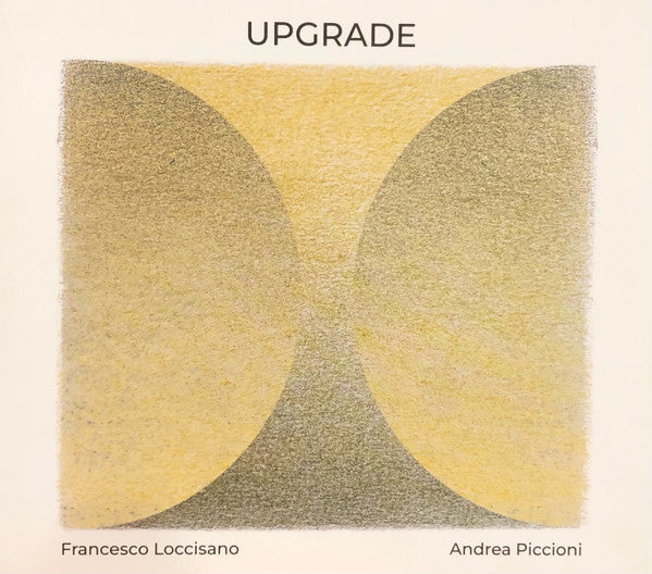 Francesco Loccisano, Andrea Piccioni - Upgrade (CD d'occasion)