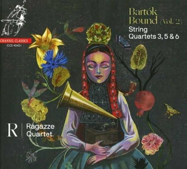 Ragazze Quartet - Bartók bound vol.2 - Quatuors à cordes 3, 5 & 6 (CD)