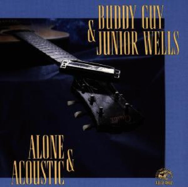 Buddy Guy & Junior Wells - Alone & acoustic (CD) - Velvet Music