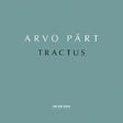Estonian Philharmonic Chamber Choir - Arvo part: tractus (CD) - Velvet Music
