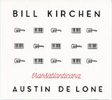 Bill Kirchen & Austin De Lone - Transatlanticana (CD) - Velvet Music