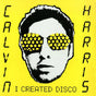 Calvin Harris - I created disco (LP) - Velvet Music
