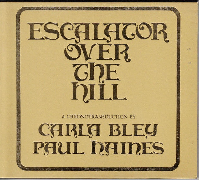 Carla Bley - Escalator over the hill (CD) - Velvet Music