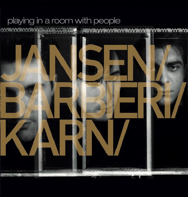Jansen / Barbieri / Karn - Playing in a room with people (LP)