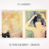 Pj Harvey - Is this desire? - demos (CD) - Velvet Music