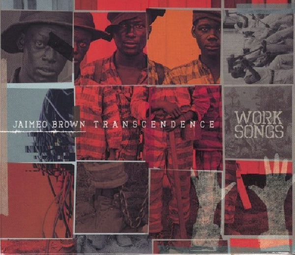 Jaimeo Brown Transcendence - Work songs (CD)