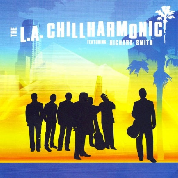 Richard Smith - La chillharmonic (CD)