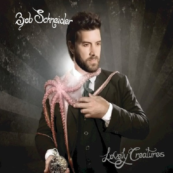 Bob Schneider - Lovely creatures (CD) - Velvet Music