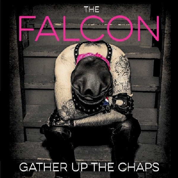 Falcon - Rassemblez les gars (CD)