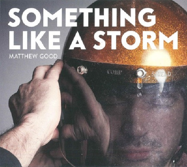 Matthew Good - Something like a storm (CD) - Velvet Music