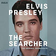 Elvis Presley - Elvis presley: the searcher (the original soundtrack) (CD)